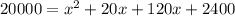 20000=x^2+20x+120x+2400