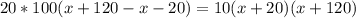 20*100(x+120-x-20)=10(x+20)(x+120)