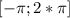 [-\pi;2*\pi]