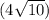 (4 \sqrt{10} )