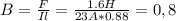 B= \frac{F}{Il} = \frac{1.6H}{23A*0.88} =0,8