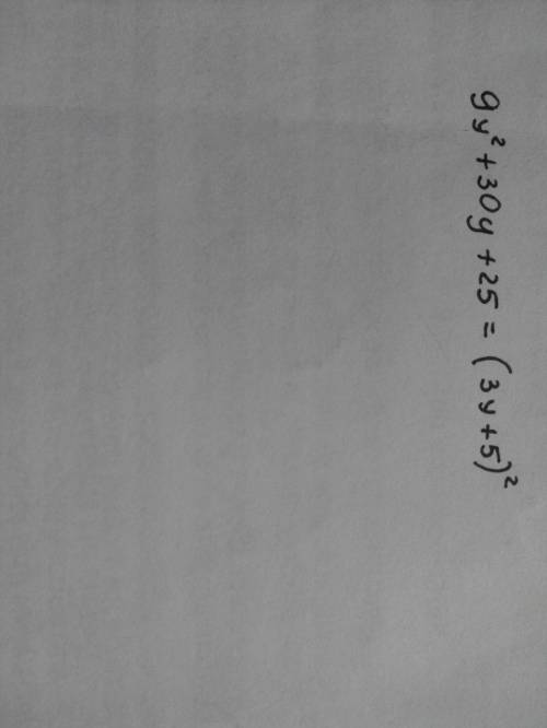 Выражение 30y+9y^2+25.! п.с ^2 - в квадрате