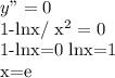 y"=0&#10;&#10;1-lnx/ x^{2} =0&#10;&#10;1-lnx=0&#10;lnx=1&#10;&#10;x=e