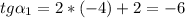 tg \alpha_1=2*(-4)+2=-6