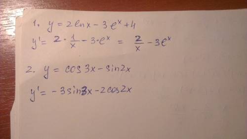 Найти производные y=2linx-3e^{x}+4 y=cos3x-sin2x заранее большое