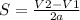 S= \frac{V2-V1}{2a}