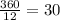 \frac{360}{12}=30