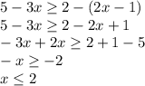 5-3x \geq 2-(2x-1) \\ 5-3x \geq 2-2x+1 \\ -3x+2x \geq 2+1-5 \\ -x \geq -2 \\ x \leq 2