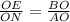 \frac{OE}{ON}=\frac{BO}{AO}