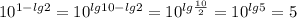 10^{1-lg2}=10^{lg10-lg2}=10^{lg \frac{10}{2} }=10^{lg5}=5