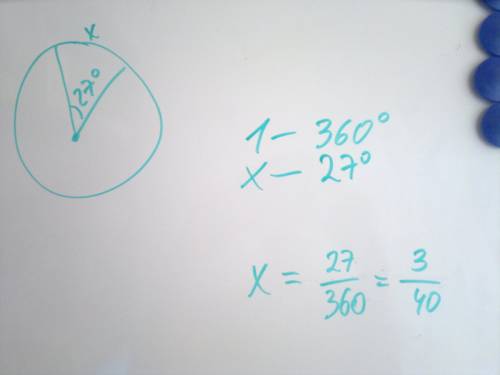 Какую часть окружности составляет дуга соответсвующая центральному углу в 27 градусов какую часть ок