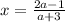 x=\frac{2a-1}{a+3}