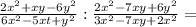 \frac{2x^2+xy-6y^2}{6x^2-5xt+y^2} : \frac{2x^2-7xy+6y^2}{3x^2-7xy+2x^2} =