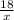 \frac{18}{x}