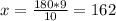 x=\frac{180*9}{10}=162