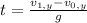 t=\frac{v_{1,y}-v_{0,y}}{g}