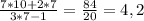 \frac{7*10+2*7}{3*7-1} = \frac{84}{20} = 4,2