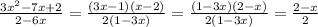 \frac{3x^{2}-7x+2}{2-6x}= \frac{(3x-1)(x-2)}{2(1-3x)}=\frac{(1-3x)(2-x)}{2(1-3x)}= \frac{2-x}{2}