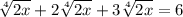 \sqrt[4]{2x} +2 \sqrt[4]{2x} +3 \sqrt[4]{2x} =6