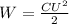 W= \frac{CU ^{2} }{2}