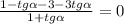 \frac{1-tg \alpha-3-3tg \alpha }{1+tg \alpha } =0