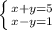 \left \{ {{x+y=5} \atop {x-y=1}} \right.