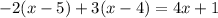 -2(x-5)+3(x-4)=4x+1