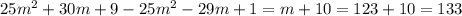 25m^2+30m+9-25m^2-29m+1=m+10=123+10=133