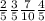 \frac{2}{5} \frac{3}{5} \frac{7}{10} \frac{4}{5}