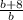 \frac{b+8}{b}