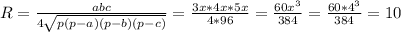 R=\frac{abc}{4\sqrt{p(p-a)(p-b)(p-c)}}=\frac{3x*4x*5x}{4*96}=\frac{60x^3}{384}=\frac{60*4^3}{384}=10