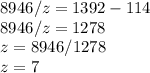 8946/z=1392-114 \\ 8946/z=1278 \\ z=8946/1278 \\ z=7