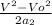 \frac{ V^{2}- Vo^{2} }{2a _{2} }