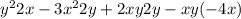 y^{2} 2x-3 x^{2} 2y+2xy2y-xy(-4x)