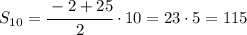 S_{10}=\cfrac{-2+25}{2} \cdot 10=23\cdot 5= 115