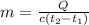 m= \frac{Q}{c( t_{2}- t_{1}) }