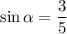 \sin \alpha = \dfrac{3}{5}