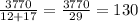 \frac{3770}{12+17}=\frac{3770}{29}=130