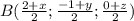 B(\frac{2+x}{2};\frac{-1+y}{2};\frac{0+z}{2})