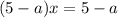 (5-a)x=5-a