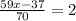 \frac{59x-37}{70}=2