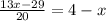 \frac{13x-29}{20}=4-x