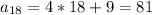 a_{18}=4*18+9=81