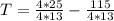 T = \frac{4*25}{4*13} - \frac{115}{4*13}