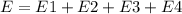 E=E1+E2+E3+E4