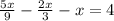 \frac{5x}{9} - \frac{2x}{3} -x=4