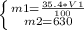 \left \{ {{m1= \frac{35.4*V1}{100} } \atop {m2=630}} \right.