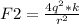 F2= \frac{4 q^{2}*k }{ r^{2} }