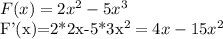 F(x)=2x^2-5x^3&#10;&#10;F'(x)=2*2x-5*3x^2=4x-15x^2