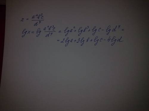 Прологарифмировать: a^2*b^3*c x= -? d^4